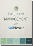 Daily Lean Management With KaiNexus